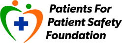 PFPSF - Patients For Patient Safety Foundation